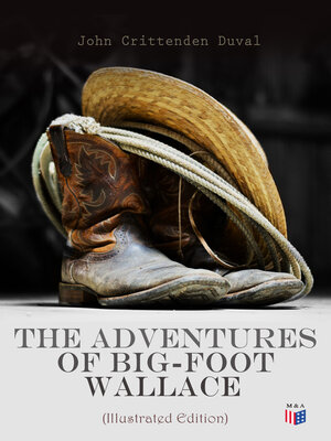 cover image of The Adventures of Big-Foot Wallace (Illustrated Edition)